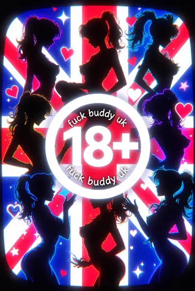 Meet and chat on FUCK BUDDY UK